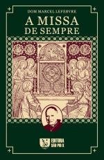 A Missa de Sempre