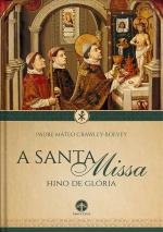 A Santa Missa - Hino de Gl&oacute;ria