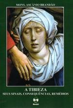 A tibieza - Seus sinais, consequ&ecirc;ncias e rem&eacute;dios