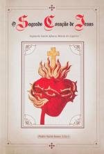 O Sagrado Cora&ccedil;&atilde;o de Jesus segundo Santo Afonso Maria de&hellip;