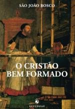 O cristão bem formado