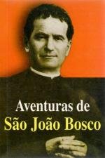 Aventuras de São João Bosco