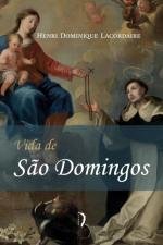 Vida de S&atilde;o Domingos