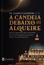 A candeia debaixo do alqueire